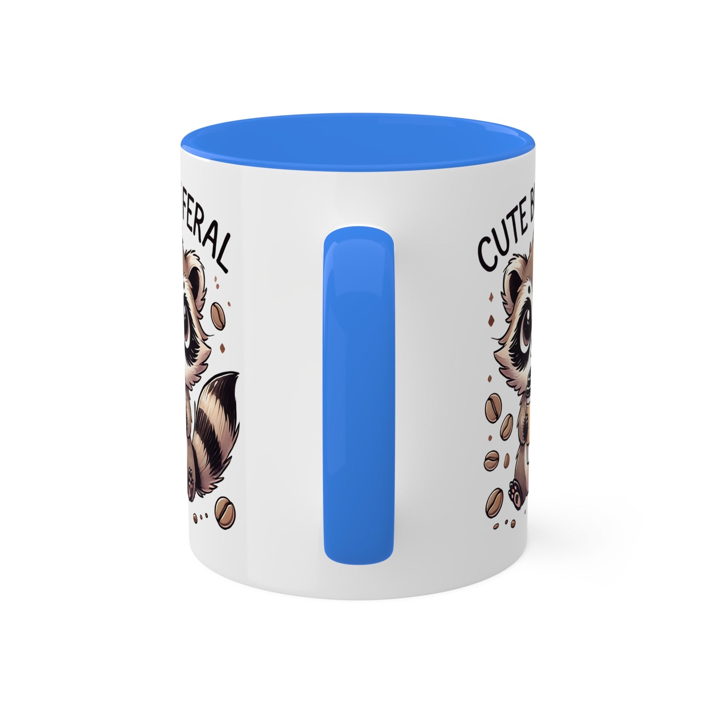 Cute But Feral - Adorable Raccoon With Coffee - 11oz Colorful Mug