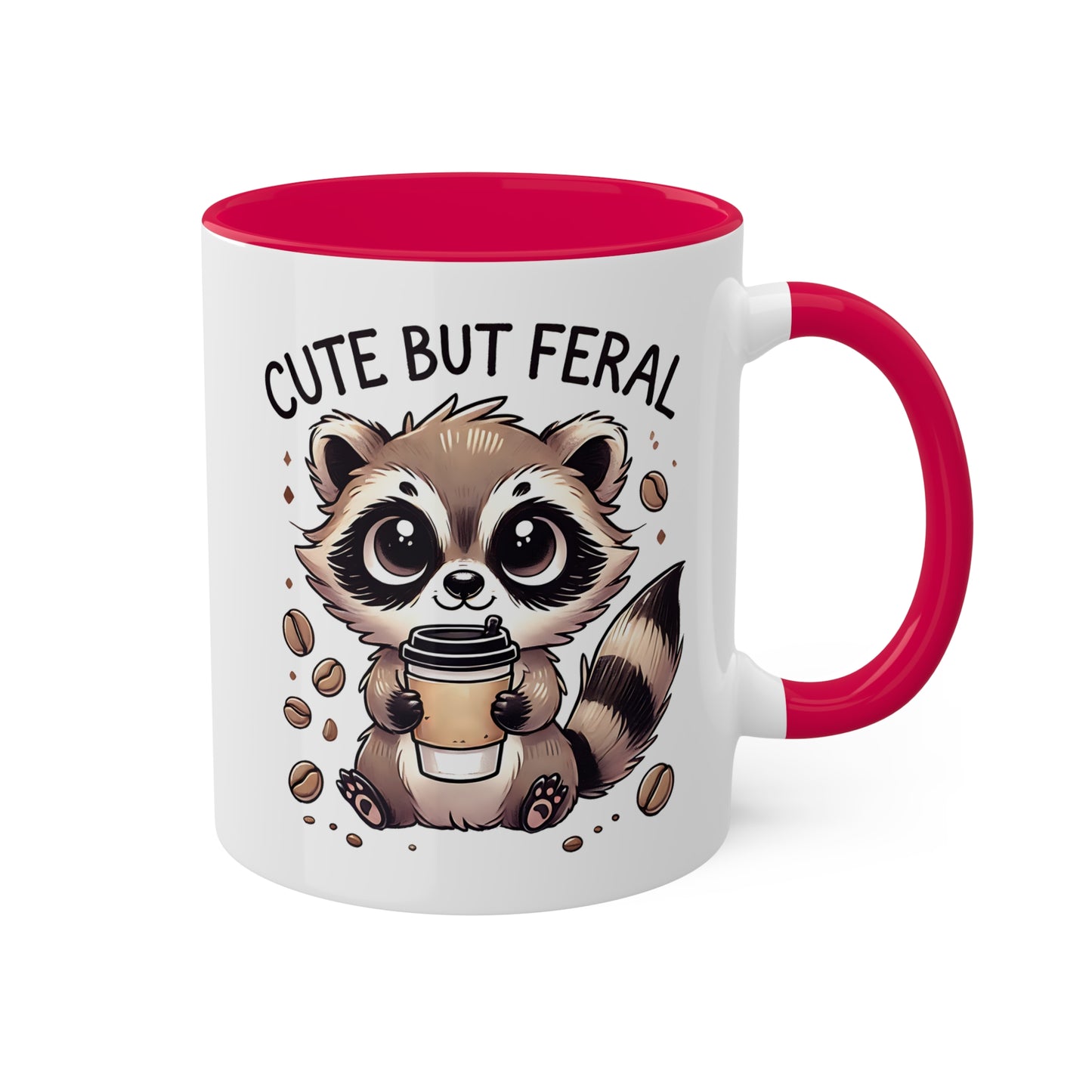 Cute But Feral - Adorable Raccoon With Coffee - 11oz Colorful Mug