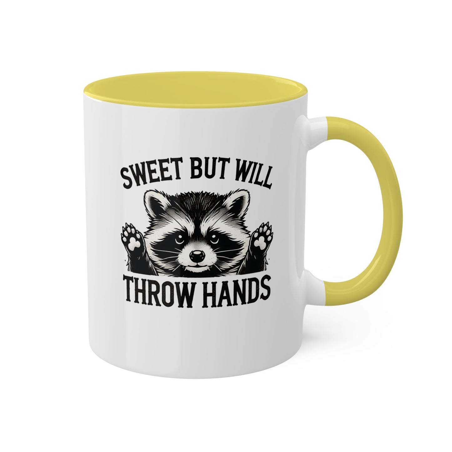 Sweet But Will Throw Hands With Cute Raccoon - 11 oz Colorful Mug