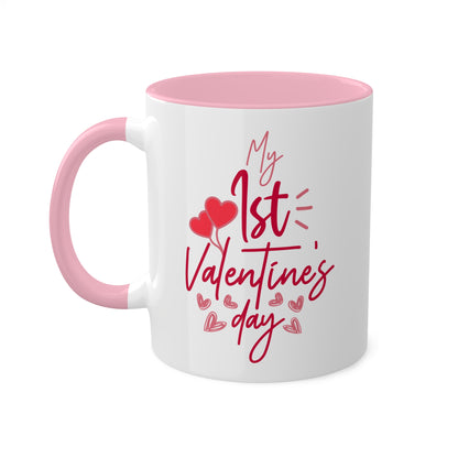 Mi primer día de San Valentín: taza de café colorida de 11 oz