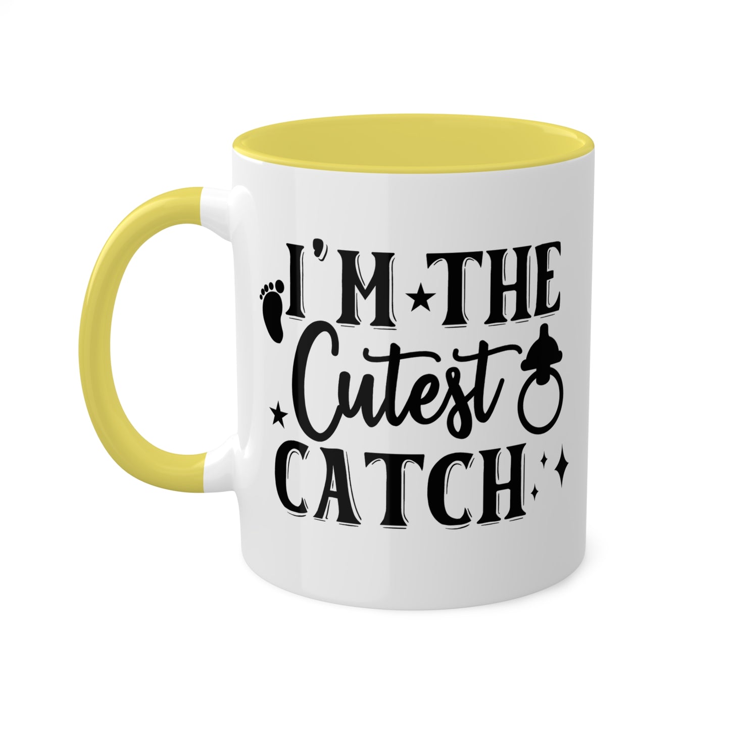 I'm The Cutest Catch - 11oz Colorful Gift Mug