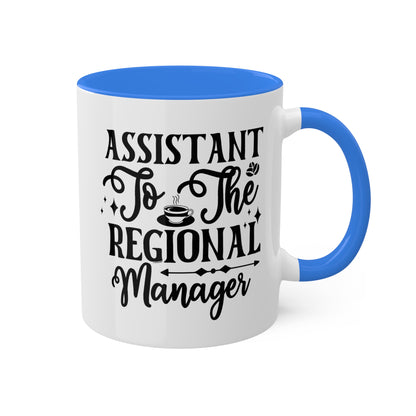 Assistant To The Regional Manager - 11oz Colorful & Funny Mug