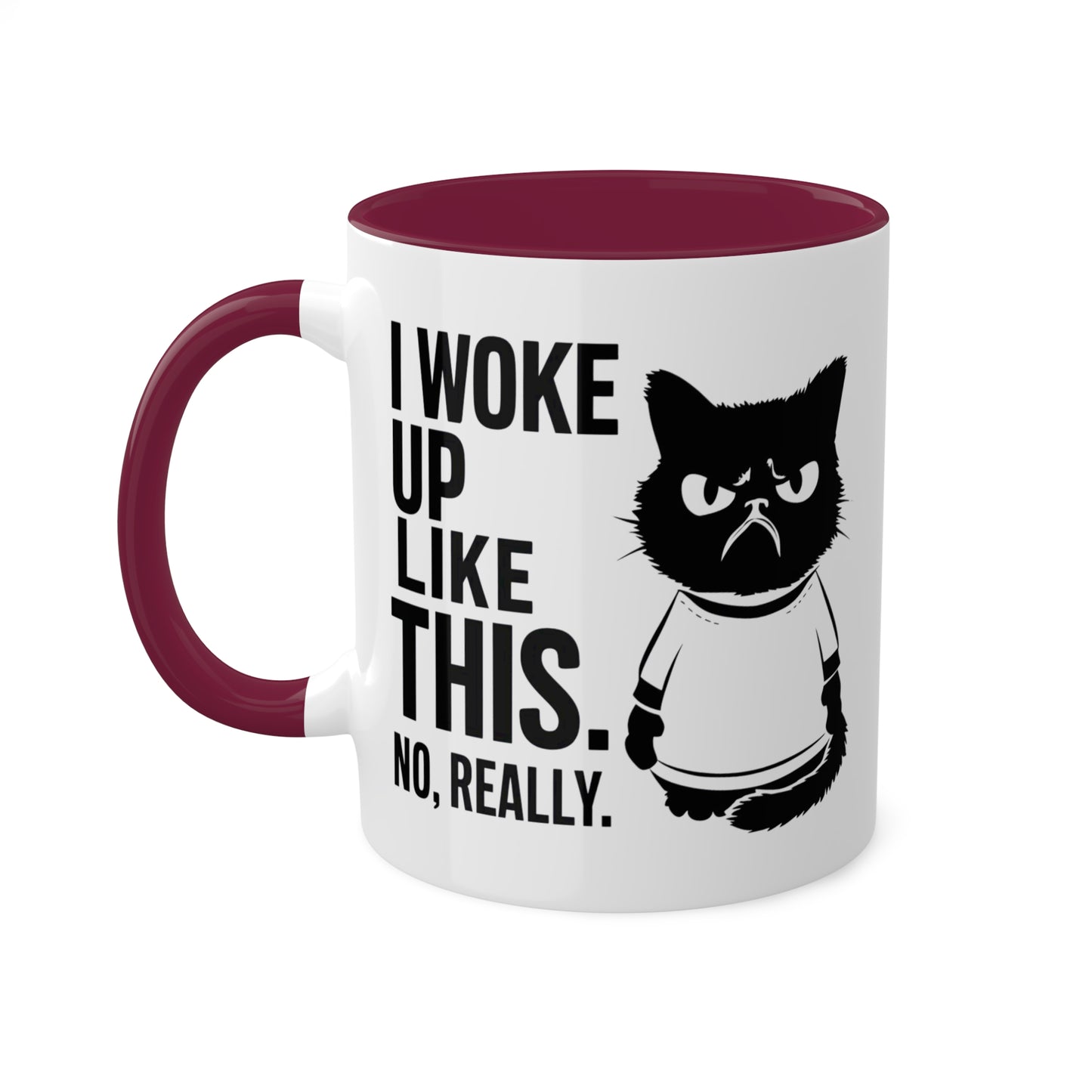 I Woke Up Like This - 11oz Colorful Mug