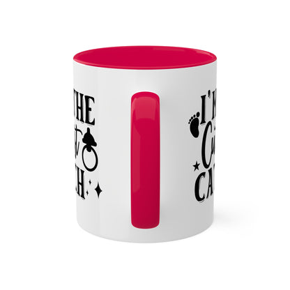 I'm The Cutest Catch - 11oz Colorful Gift Mug