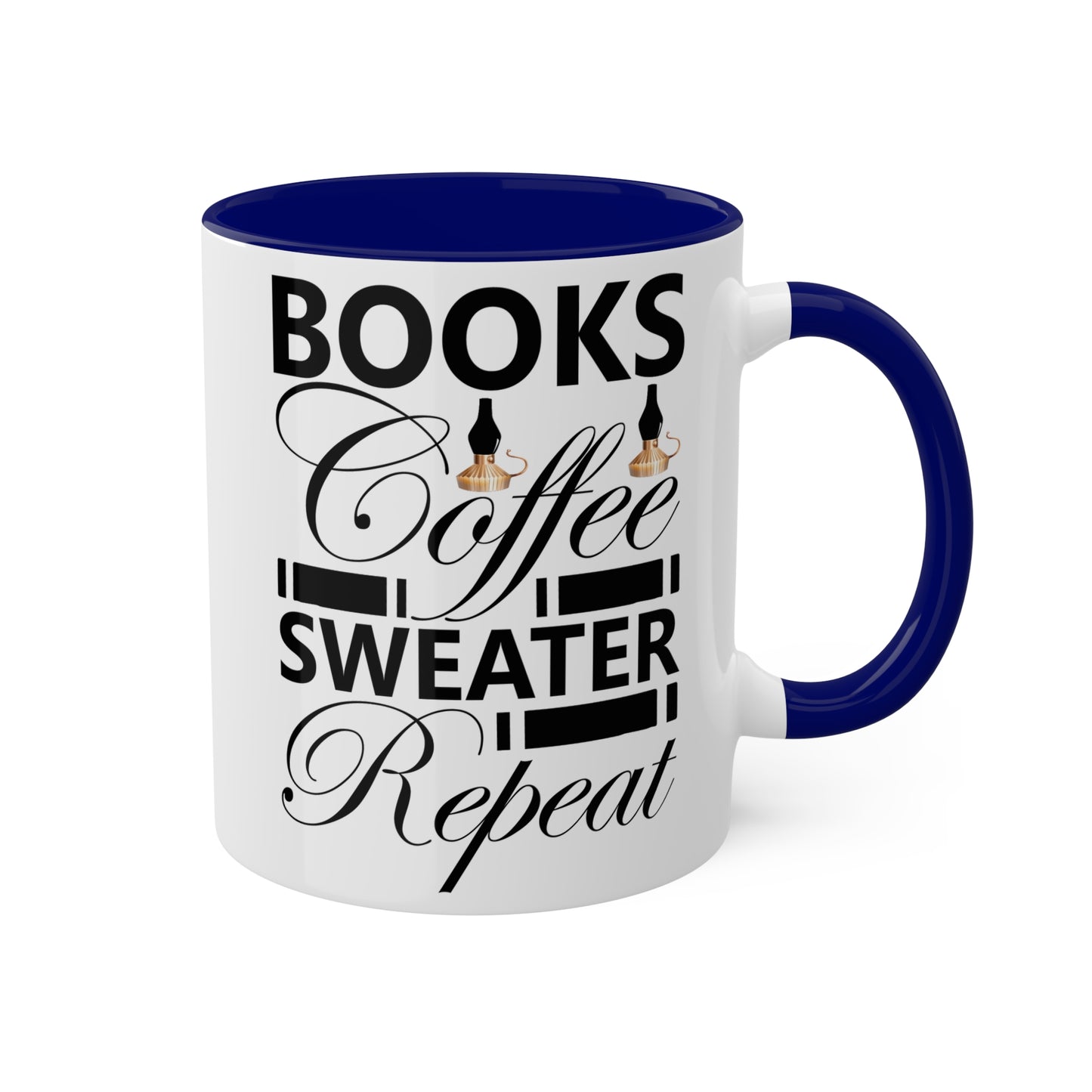 Books Coffee Sweater Repeat Colorful & Funny Mug, 11oz