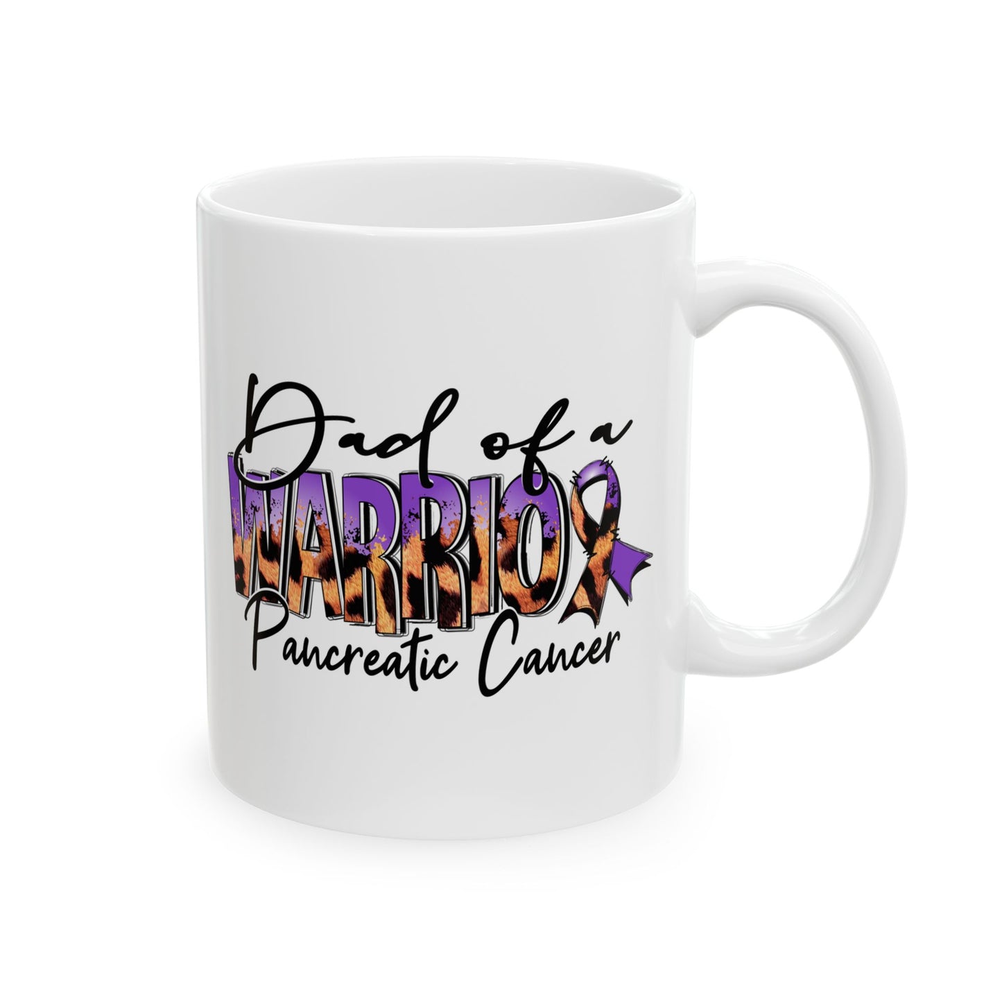 Dad Of A Warrior - Pancreatic Cancer Awareness Mug (11oz, 15oz)