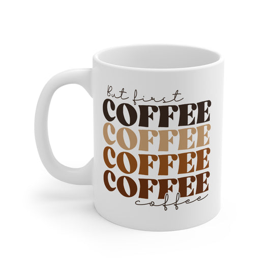 BUT FIRST COFFEE 11 oz Retro Style Coffee Mug