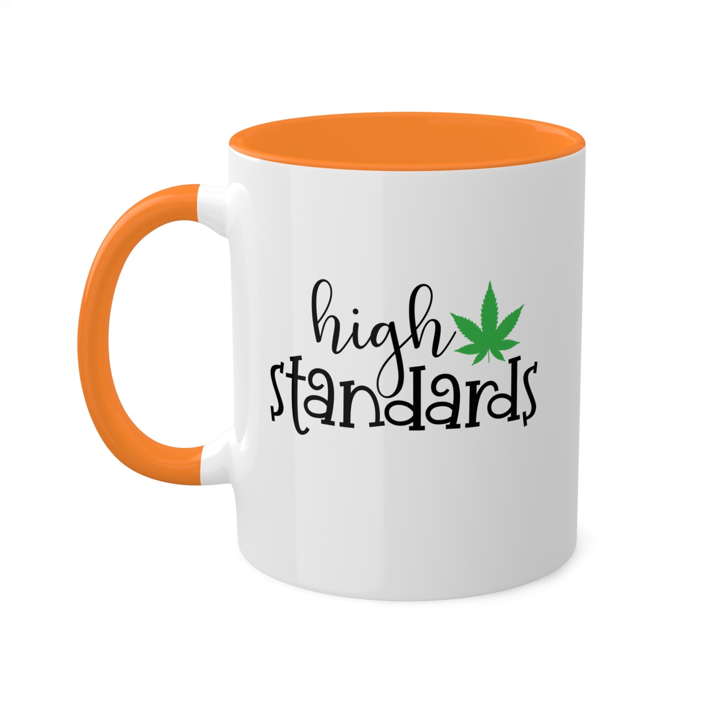 High Standards Coffee Mug Gift - 11oz Colorful Mug