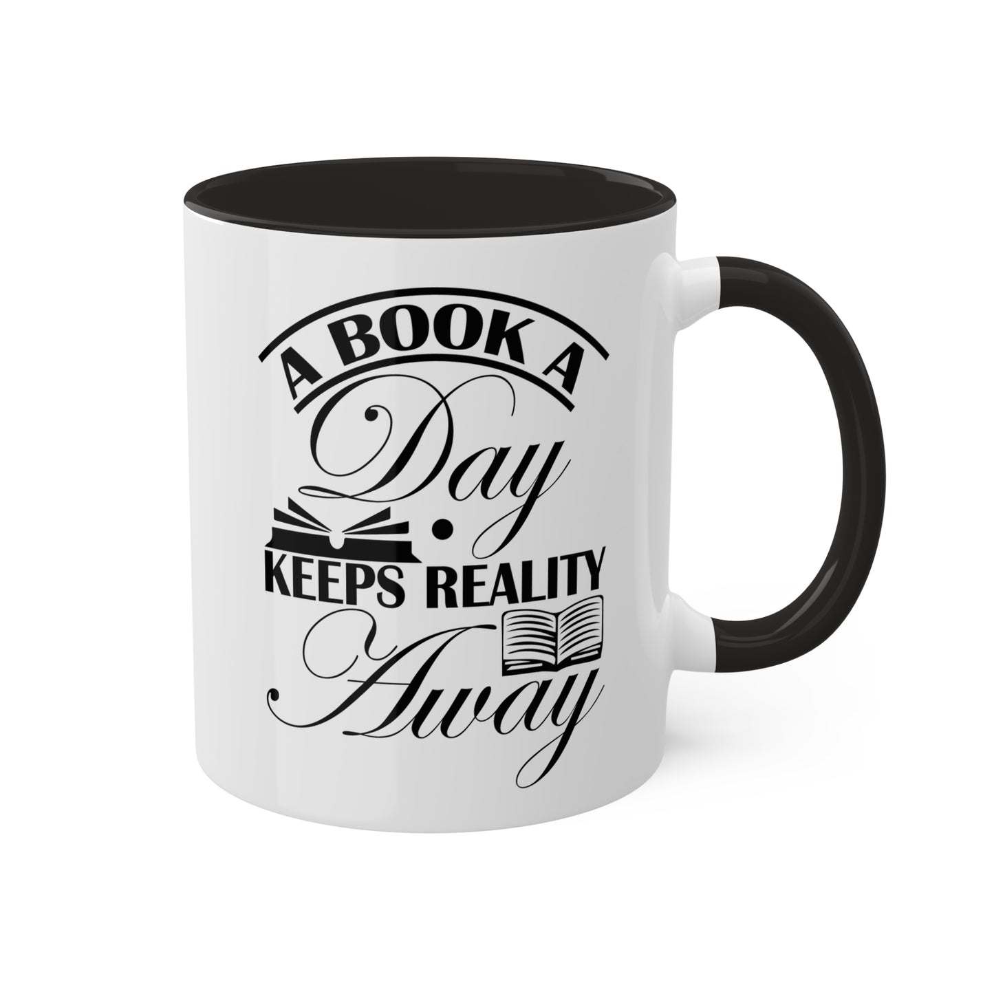 Un libro al día mantiene alejada la realidad - Taza colorida de 11 oz