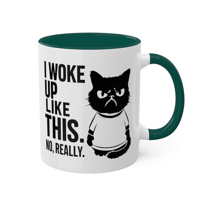 I Woke Up Like This - 11oz Colorful Mug