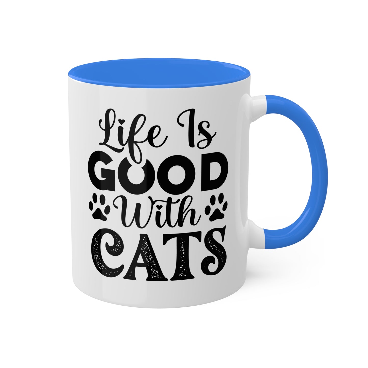 La vida es buena con los gatos - Taza colorida de 11 oz