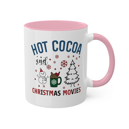 Hot Cocoa And Christmas Movies - 11 oz Christmas Gift Mug