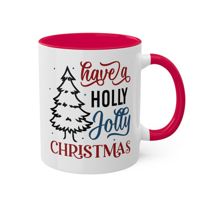 Have A Holly Jolly Christmas - 11 oz Holiday Gift Mug