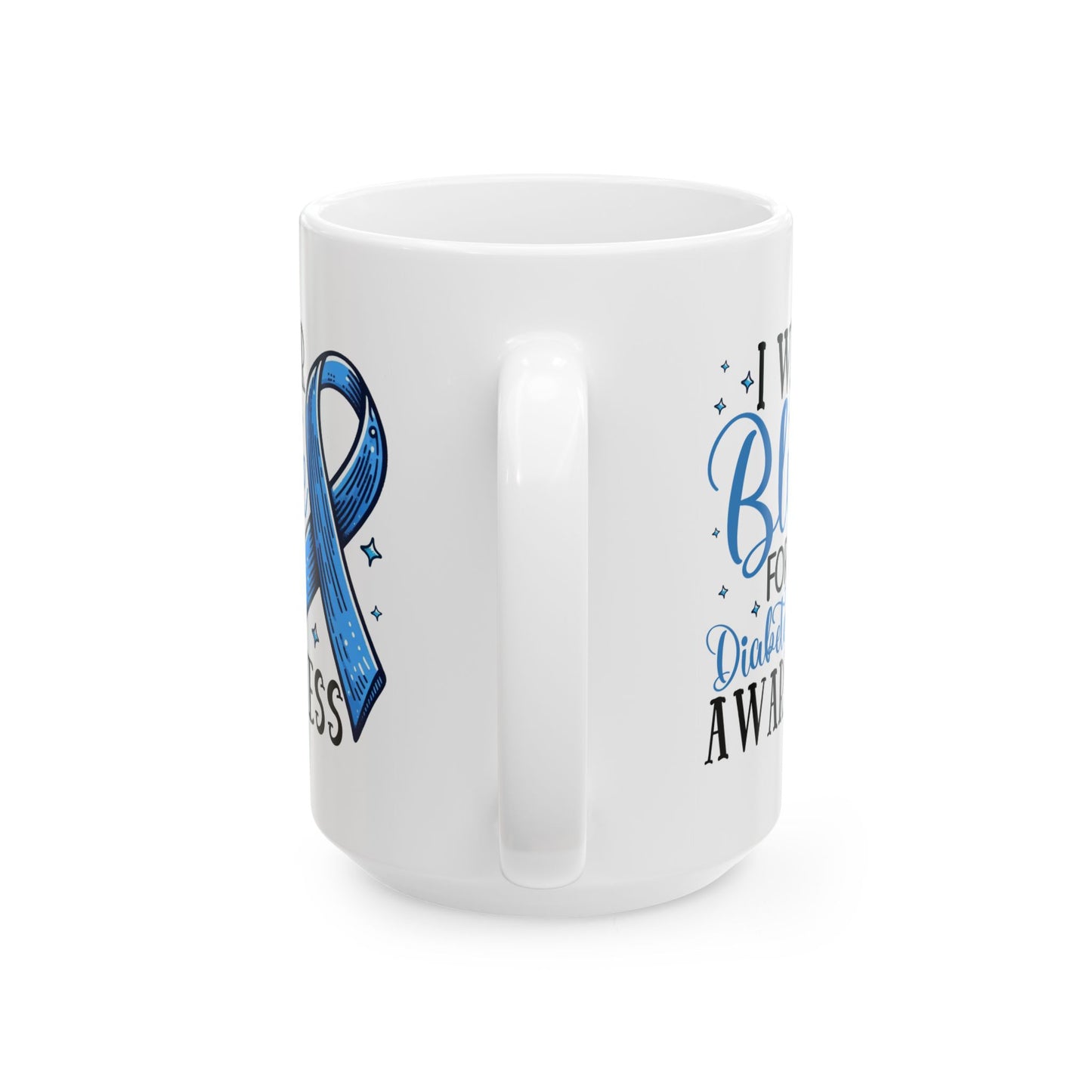 I Wear Blue For Diabetes Awareness Coffee Mug (11oz, 15oz)