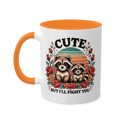 Cute But I'll Flight You With Adorable Raccoons - 11 oz Colorful Mug