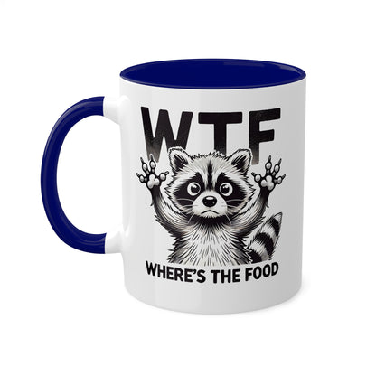 "WTF Where's The Food" Coffee Mug With Cute Raccoon, 11 oz