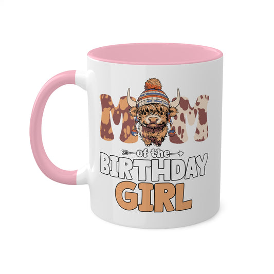 Mom Of The Birthday Girl - 11oz Colorful Coffee Mug