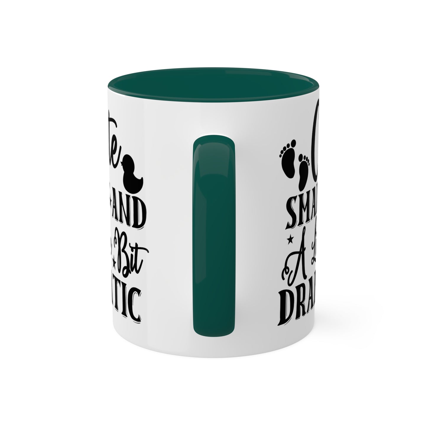 Cute Smart And A Little Dramatic - 11oz Cute & Colorful Gift Mug