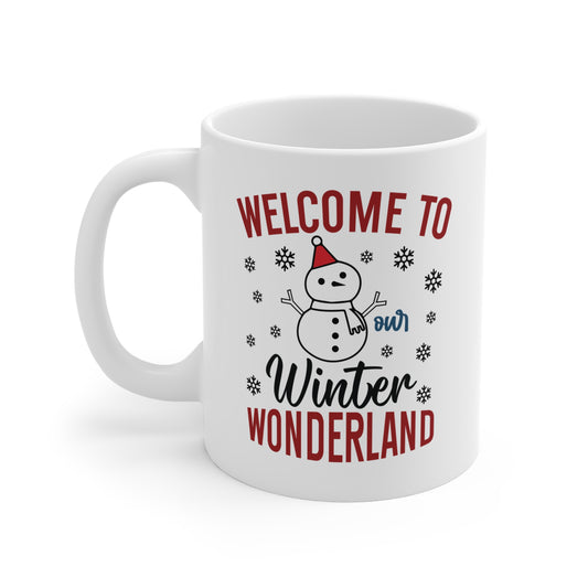 Welcome To Our Winter Wonderland - 11 oz Christmas Gift Mug