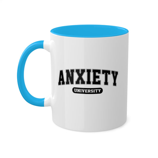 Anxiety University Funny and Relatable Coffee Mug Gift - 11oz Colorful Mug