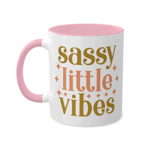 Sassy Little Vibes Coffee Mug Gift - 11oz Colorful Mug