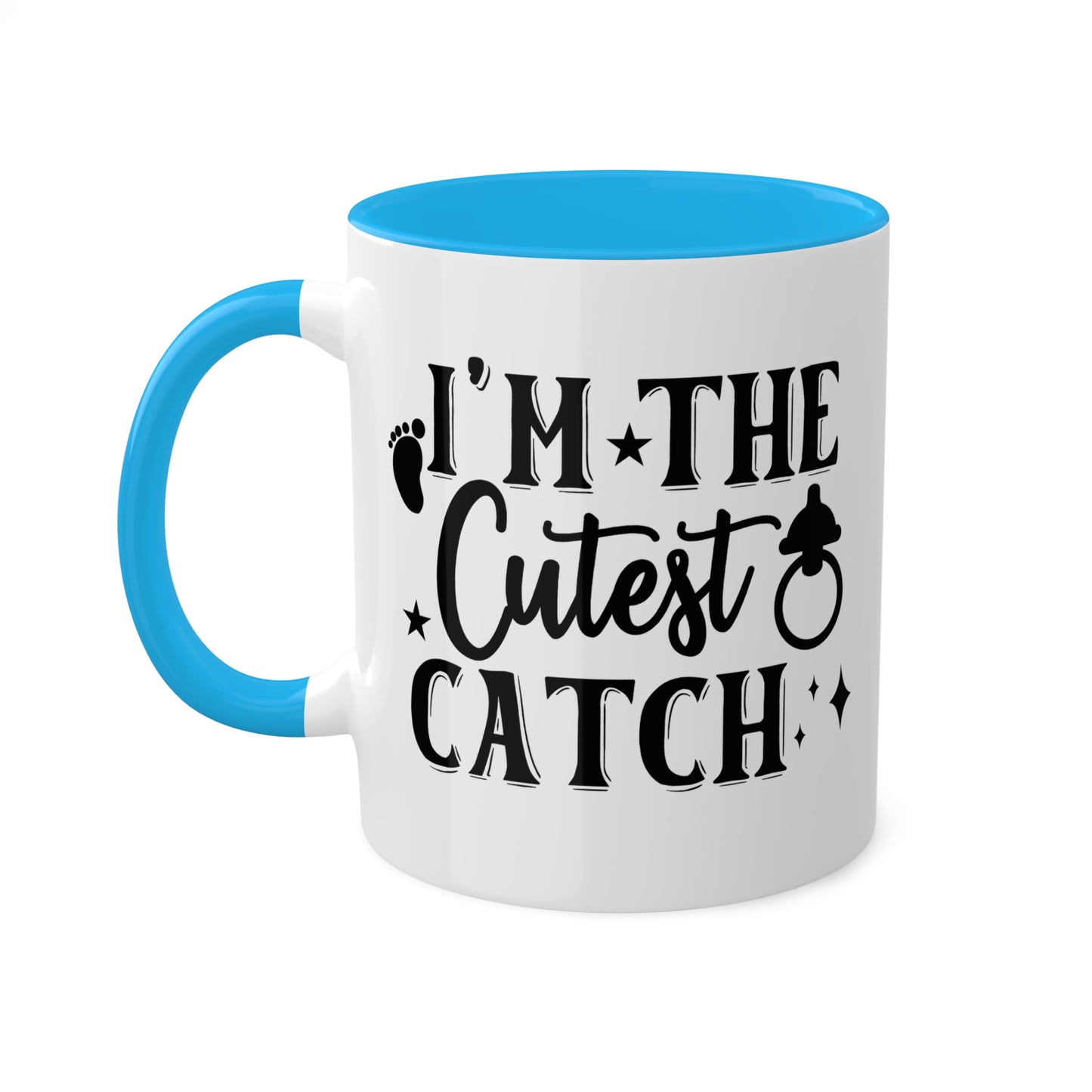 I'm The Cutest Catch - 11oz Colorful Gift Mug