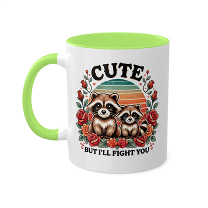 Cute But I'll Flight You With Adorable Raccoons - 11 oz Colorful Mug