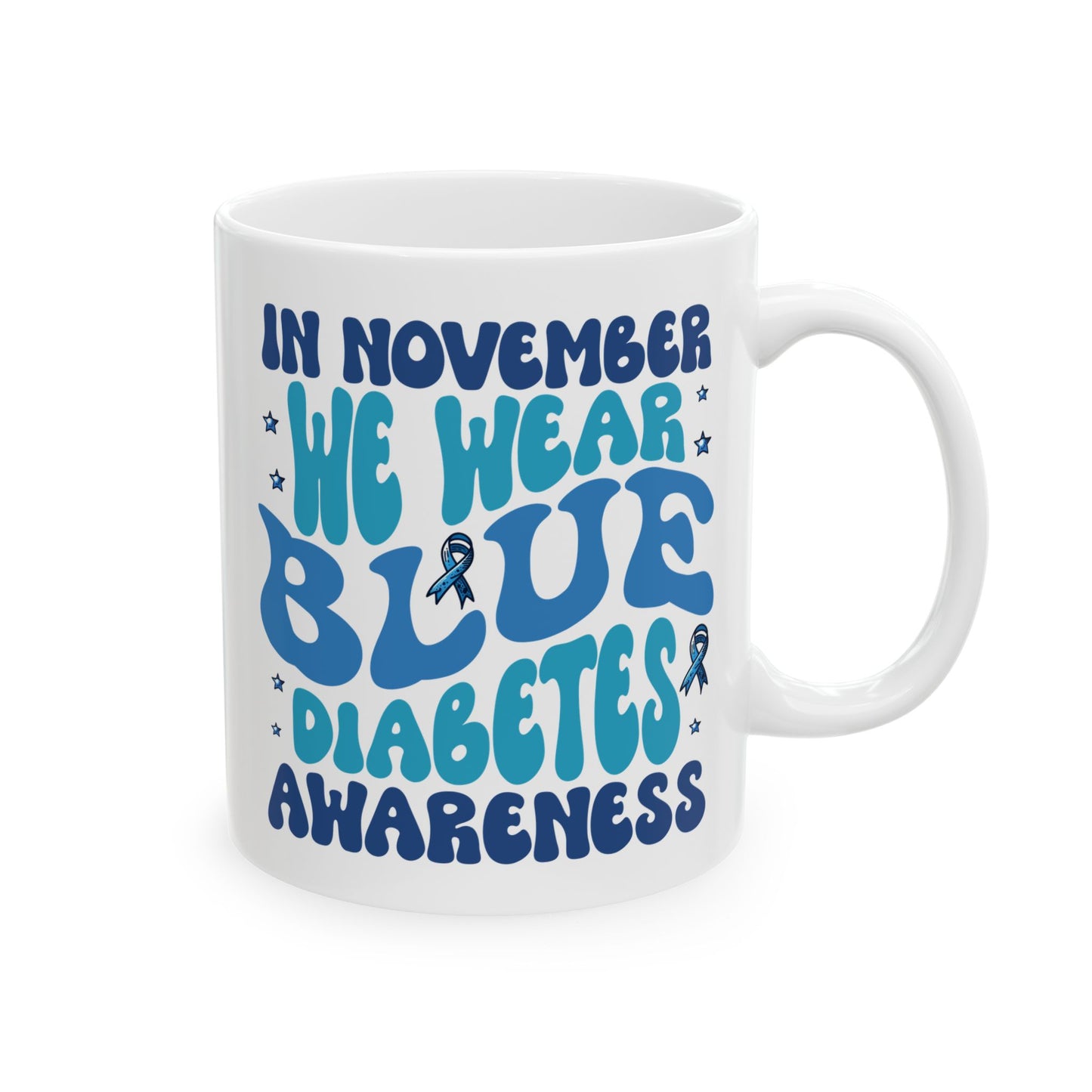 In November, We Wear Blue - Diabetes Awareness Mug (11oz, 15oz)