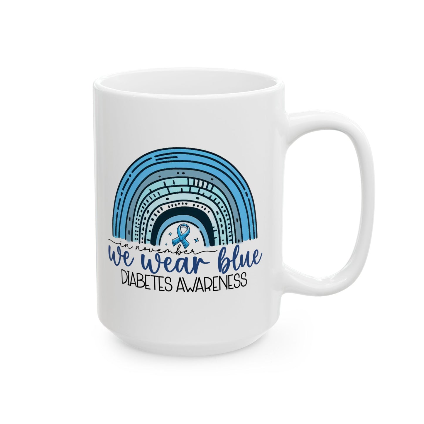 We Wear Blue - Diabetes Awareness Mug (11oz, 15oz)