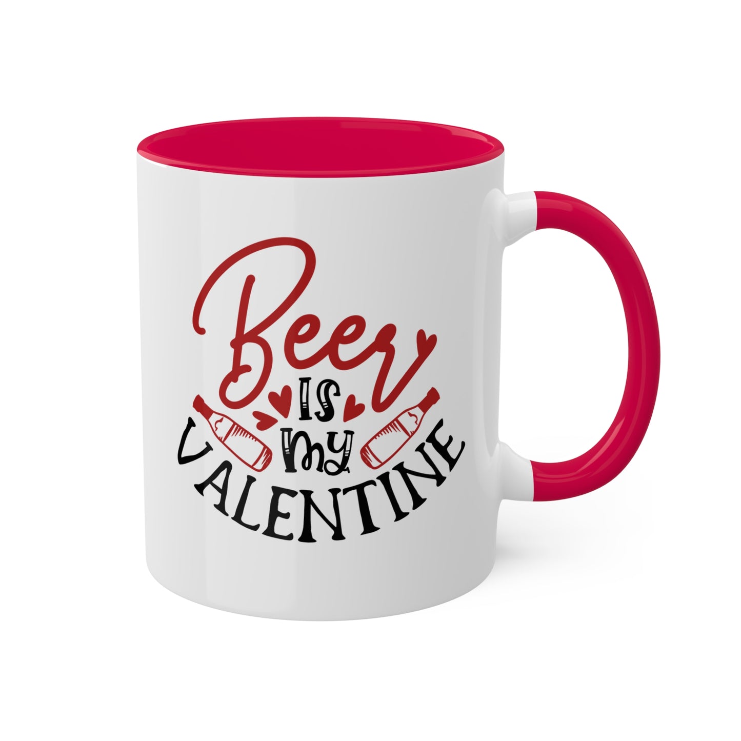 Beer Is My Valentine - 11oz Colorful Valentine's Day Gift Mug