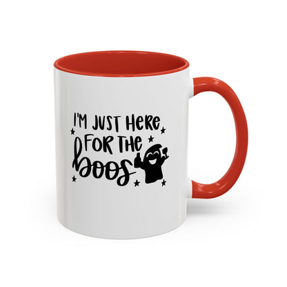 I'm Just Here For The Boos Coffee Mug - 11oz & 15 oz