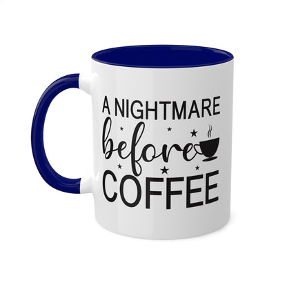 A Nightmare Before Coffee - 11oz Colorful Halloween Mug