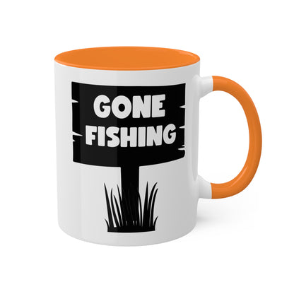 Gone Fishing - 11oz Colorful & Funny Mug