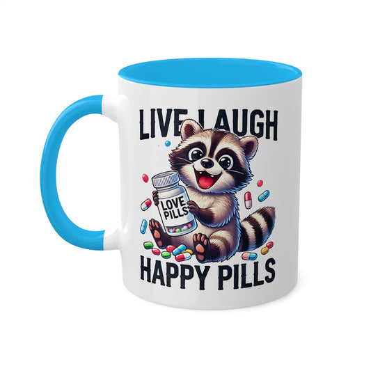 LIVE LAUGH HAPPY PILLS With Cute Raccoon - 11oz Colorful Mug