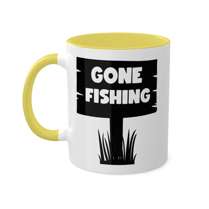 Gone Fishing - 11oz Colorful & Funny Mug