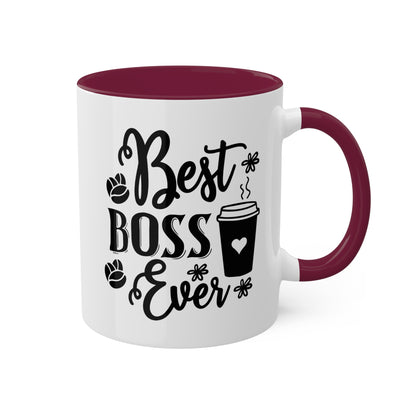 Best Boss Ever - 11oz Colorful & Funny Mug