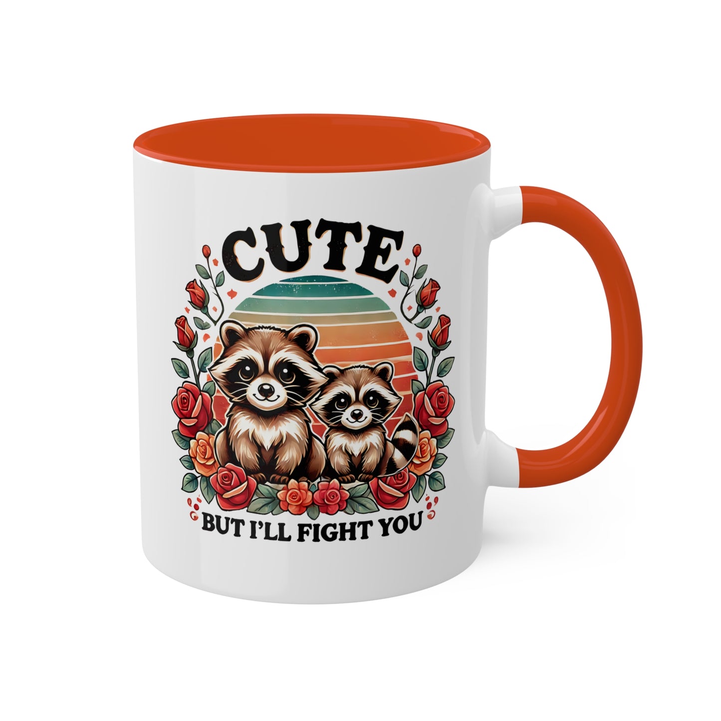 Cute But I'll Flight You With Adorable Raccoons - 11 oz Colorful Mug