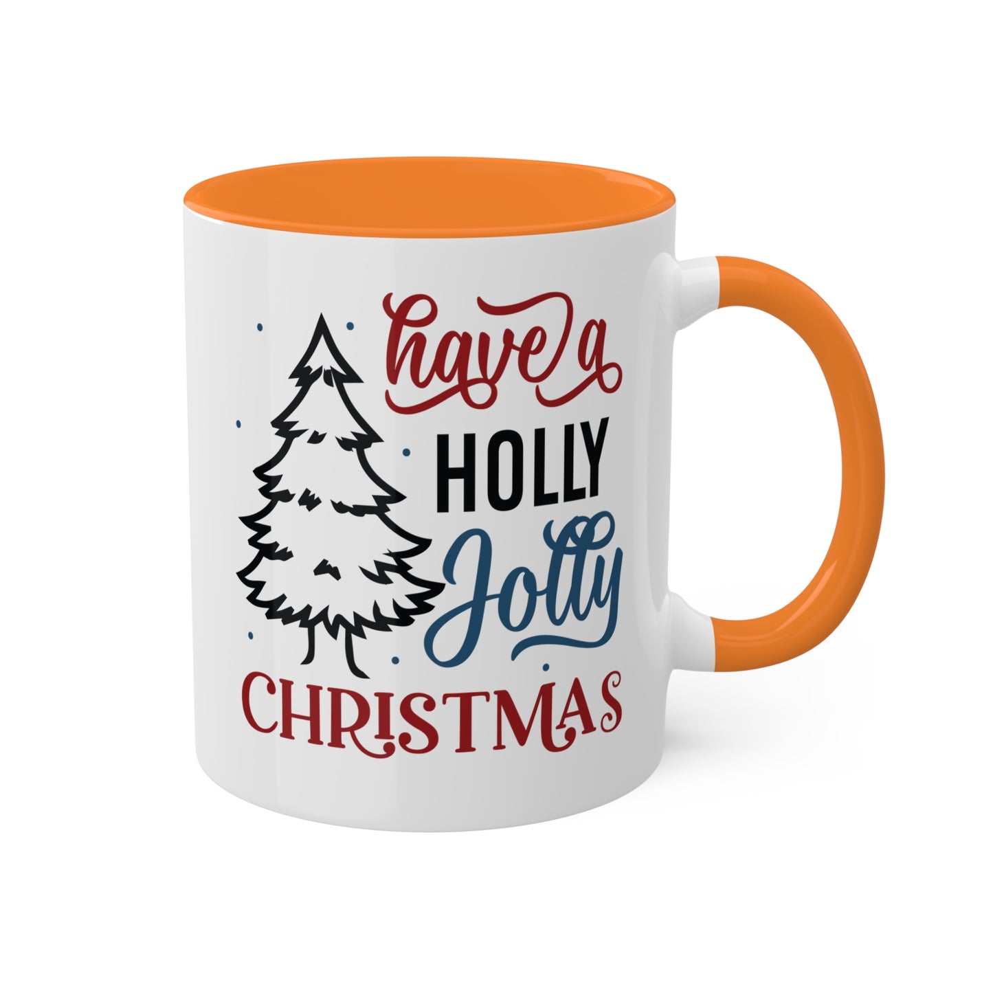 Have A Holly Jolly Christmas - 11 oz Holiday Gift Mug