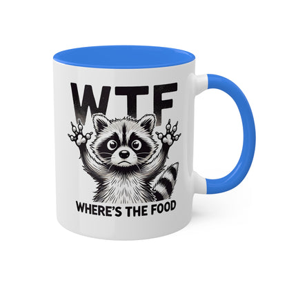 "WTF Where's The Food" Coffee Mug With Cute Raccoon, 11 oz