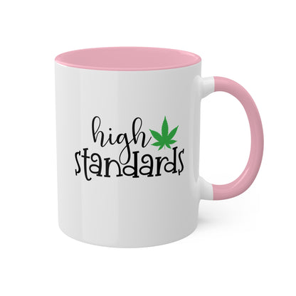 High Standards Coffee Mug Gift - 11oz Colorful Mug