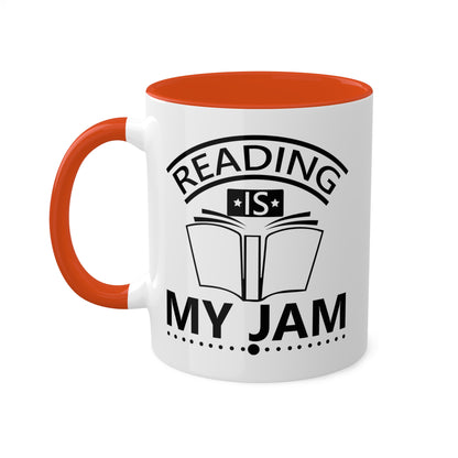 Reading Is My Jam - 11oz Colorful Mug