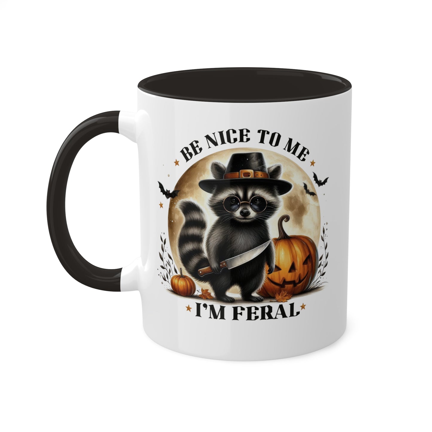 Be Nice To Me, I'm Feral - Cute Raccoon - 11oz Colorful Halloween Mug