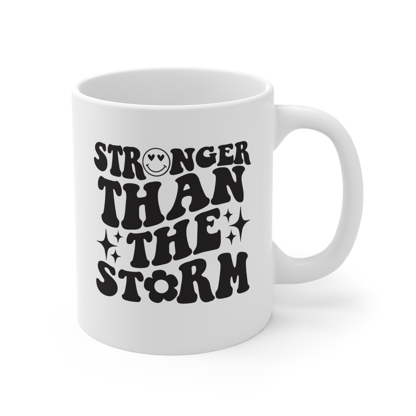 Más fuerte que la tormenta - Taza de café de 11 oz