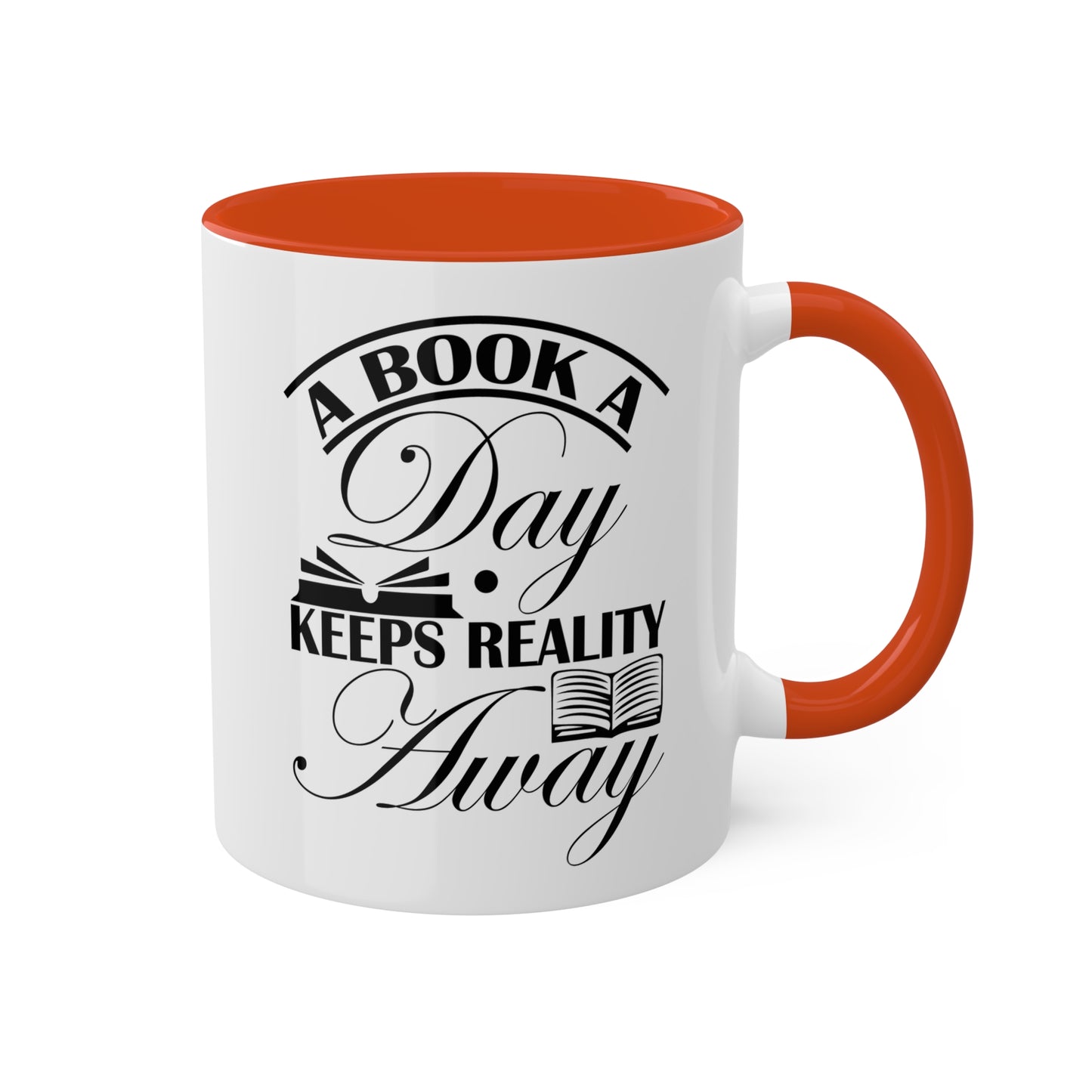 Un libro al día mantiene alejada la realidad - Taza colorida de 11 oz