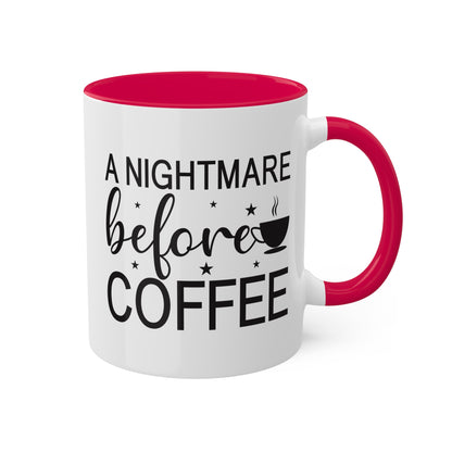 A Nightmare Before Coffee - 11oz Colorful Halloween Mug