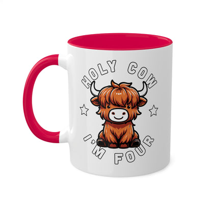 Holy Cow I'm Four - Cute Highland Cow - 11oz Colorful Mug