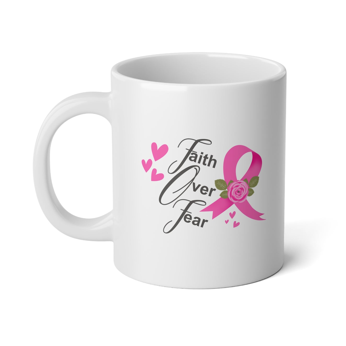 Faith Over Fear - Breast Cancer Awareness Jumbo Mug, 20oz