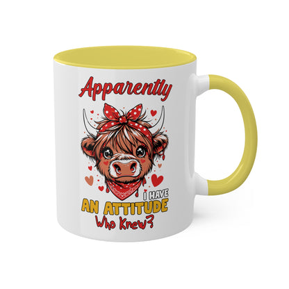 Apparently I Have An Attitude, Who Knew? - Cute Highland Cow With Pink Bow - 11oz Colorful Mug