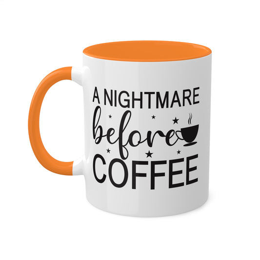 A Nightmare Before Coffee - 11oz Colorful Halloween Mug