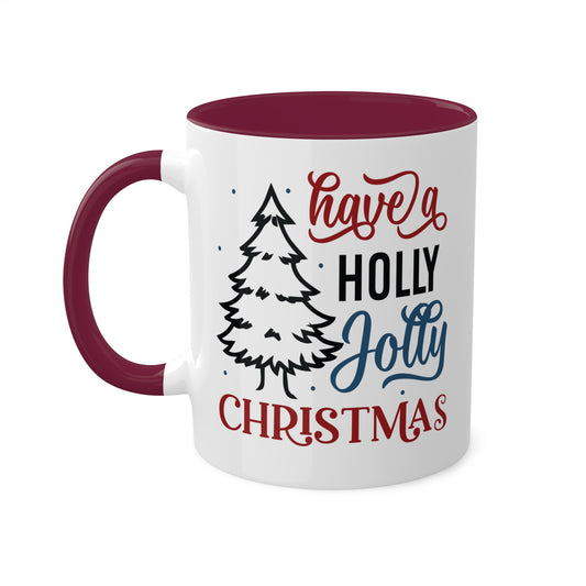 Have A Holly Jolly Christmas - 11 oz Holiday Gift Mug